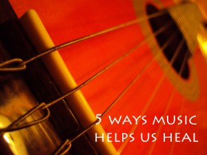 5 Ways Music Helps Us Heal